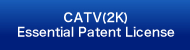 CATV Essential Patent License