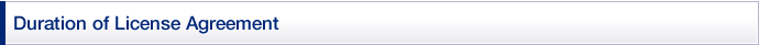 Duration of License Agreement
